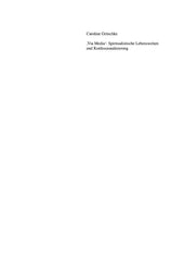 ,Via Media': Spiritualistische Lebenswelten und Konfessionalisierung 1st Edition Das süddeutsche Schwenckfeldertum im 16. und 17. Jahrhundert